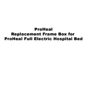 Replacement Frame Box for ProHeal Full Electric Hospital Bed
