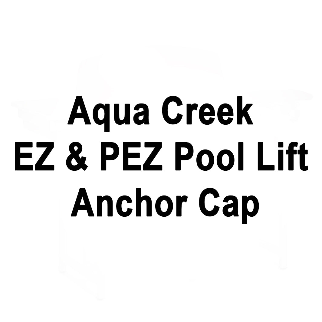 Tapa de anclaje para elevador de piscina Aqua Creek EZ y PEZ