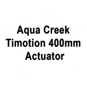 Actuador Aqua Creek Timotion de 400 mm
